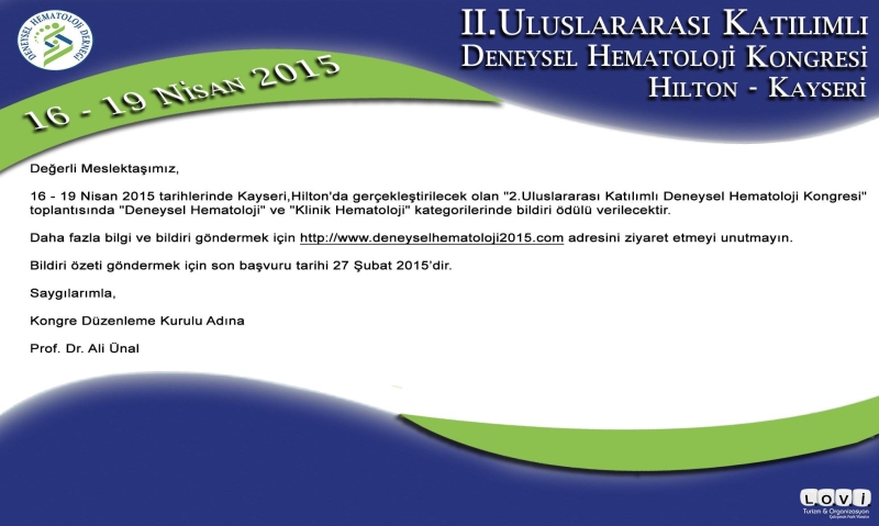 16 - 19 Nisan 2015 II.Uluslararası Katılımlı Deneysel Hematoloji