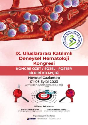 IX.ULUSLARARASI KATILIMLI DENEYSEL HEMATOLOJİ KONGRE ÖZET KİTABI 