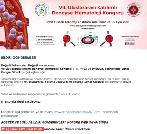 VII. ULUSLARARASI KATILIMLI DENEYSEL HEMATOLOJİ KONGRESİ  03 -05 EYLÜL 2021   SANAL KONGRE  BİLDİRİ GÖNDERİMİ