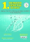 28 - 30 Kasım 2014 I.Hemato Genetik Kursu